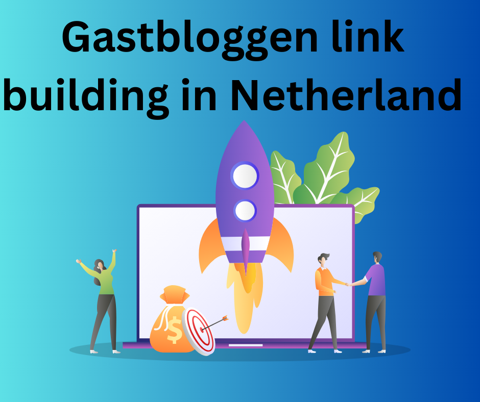 Gastbloggen link building in Netherland