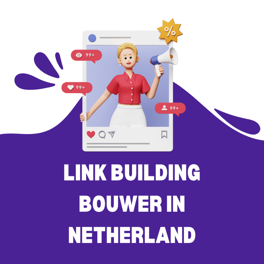 Link building bouwer in Netherland