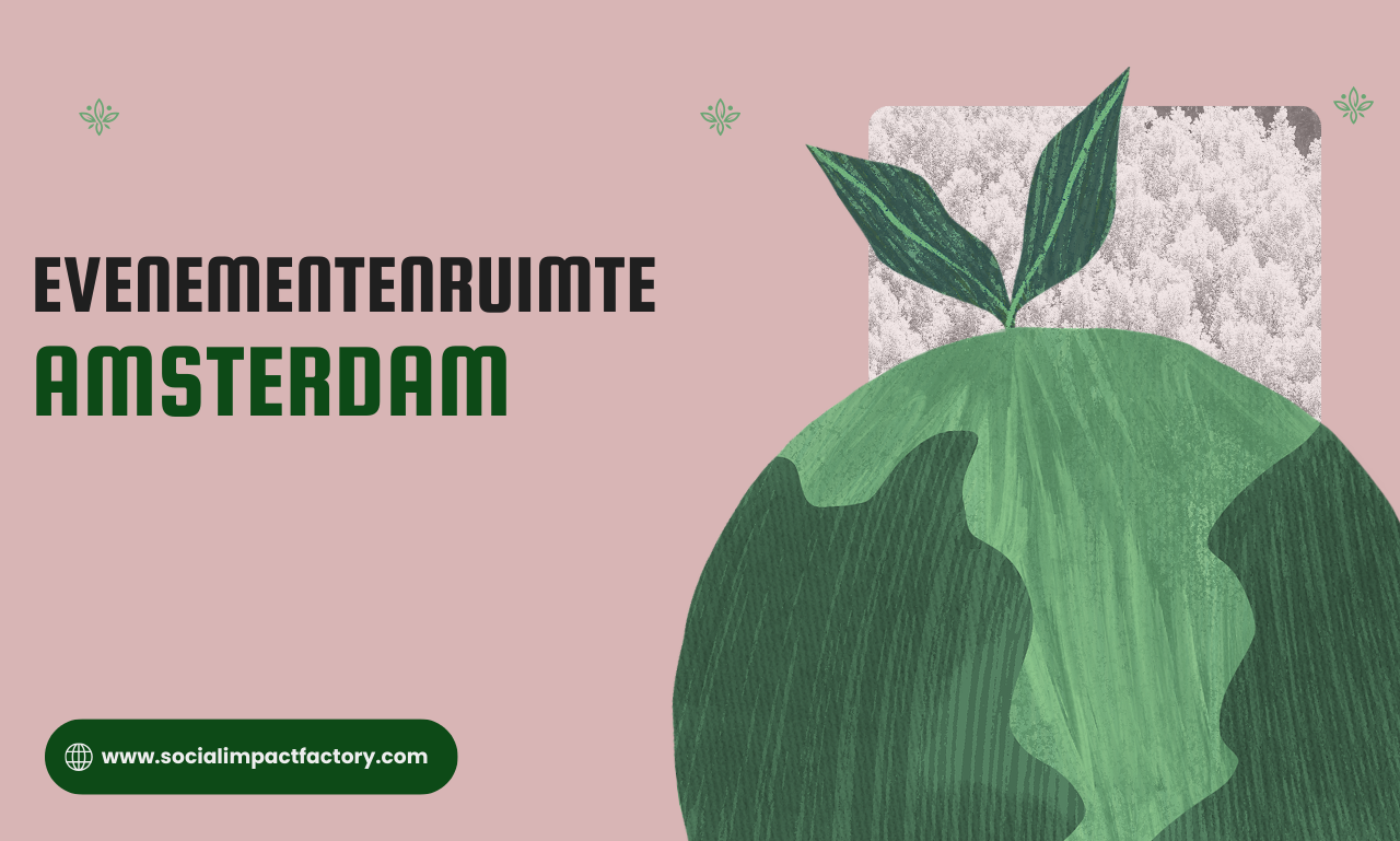 Evenementenruimte Amsterdam: Jouw Ideale Locatie voor een Onvergetelijk Event