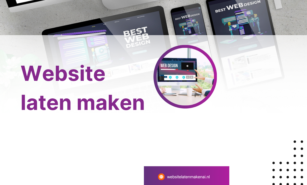 Website laten maken: De digitale investering die jarenlang rendement oplevert