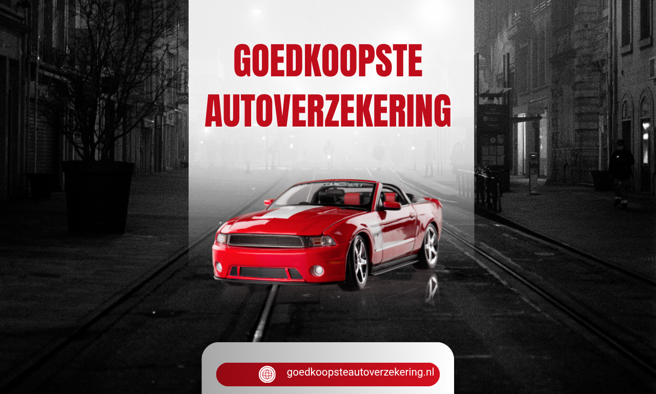 Goedkoopste Autoverzekering Vinden: Complete Gids om Slim te Besparen op Je Premie