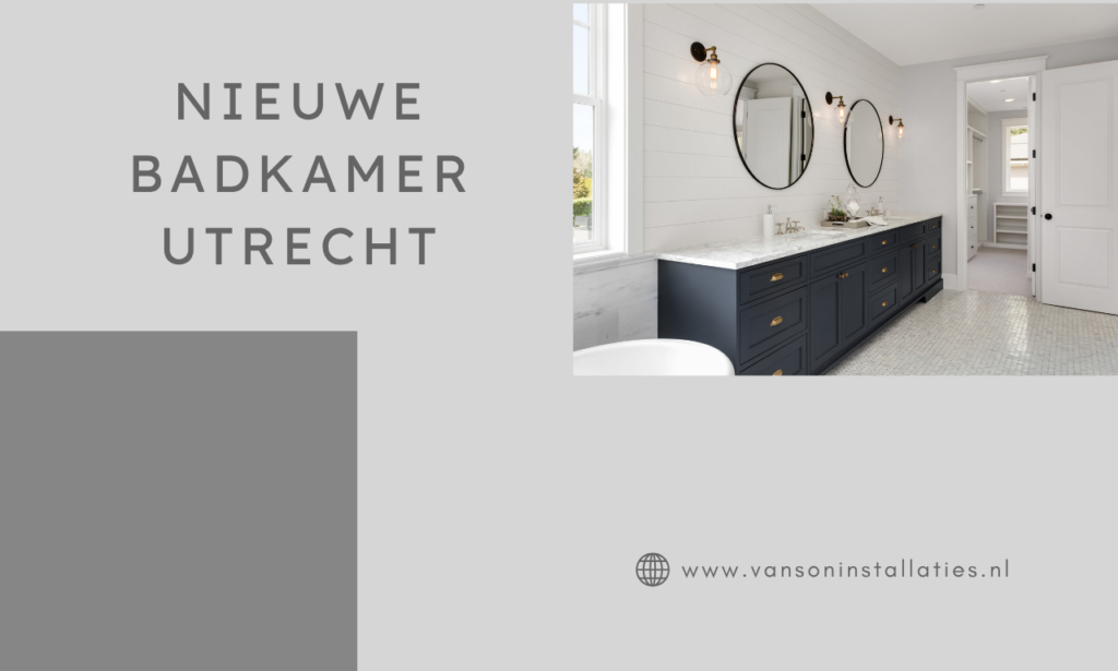 Nieuwe badkamer Utrecht